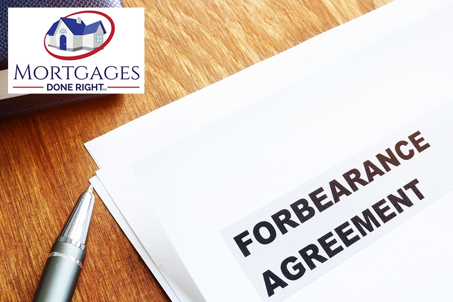 forbearance agreement mortgages done right