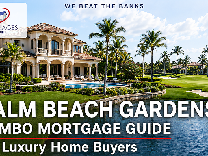 Palm Beach Gardens Jumbo Mortgage and Luxury Home Guide